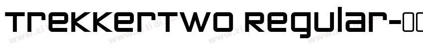 TrekkerTwo Regular字体转换